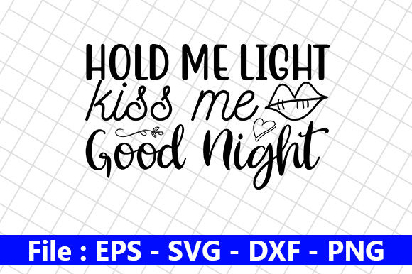 Baby Funny Quotes Design, Hold Me Light