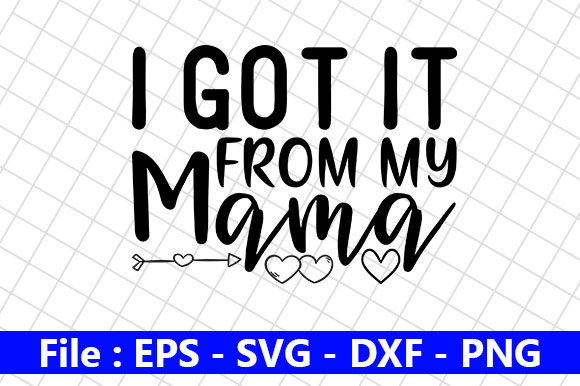 Baby Funny Quotes Design, I Got It from Graphics and Crafts