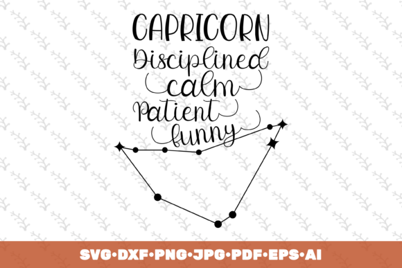 Capricorn Disciplined Calm Patient Funny Graphics for Crafts