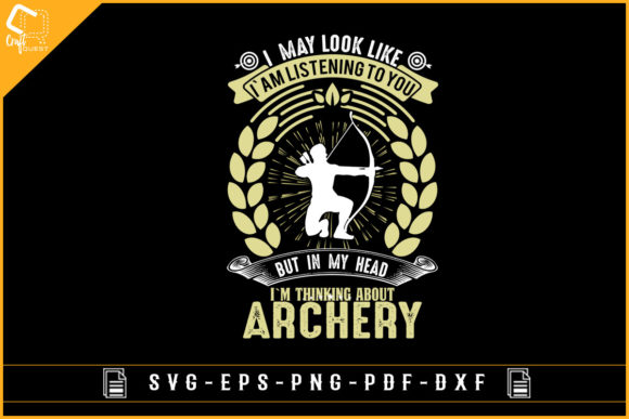 Funny Archery Quotes T-shirt Sublimation for Graphics and Crafts