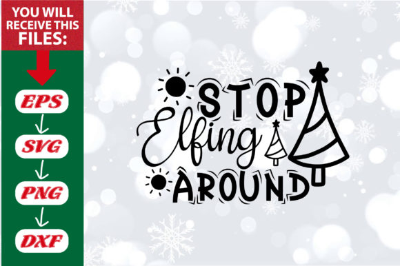 Funny Christmas Quotes, Stop Elfing: A Graphics and Crafts Review
