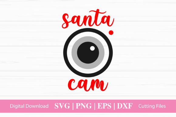 Funny Santa Cam Graphics for Crafts