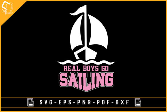 Real Boys Go Sailing Funny Tshirt Design Graphics Crafts Review